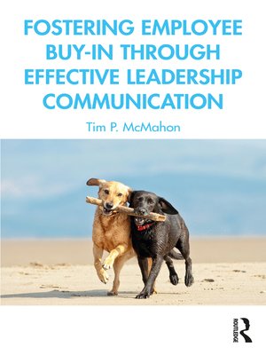 cover image of Fostering Employee Buy-in Through Effective Leadership Communication